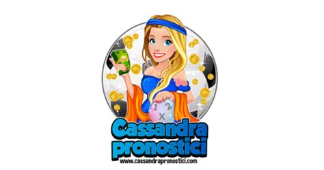 pronostici cassandra oggi.